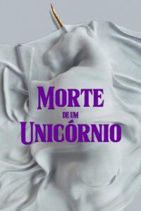 A Morte de um Unicórnio